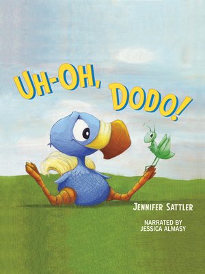 cover image of Uh-Oh, Dodo!